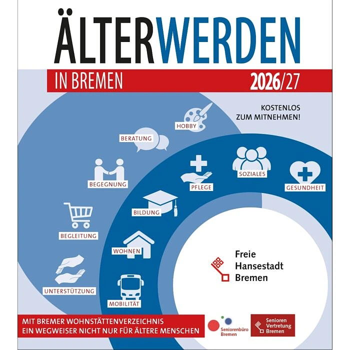 Informationsbroschüre Älterwerden in Bremen